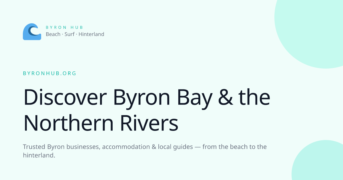 Byron Hub — Byron Bay & Northern Rivers Community